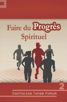 Paperback Faire du Progrès Spirituel (volume 2) [French] Book