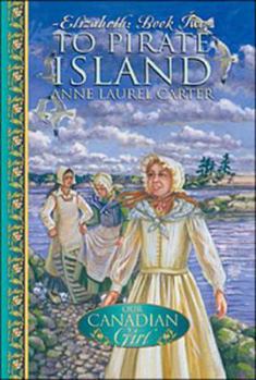 Paperback Our Canadian Girl Elizabeth #2 Pirate Island Book