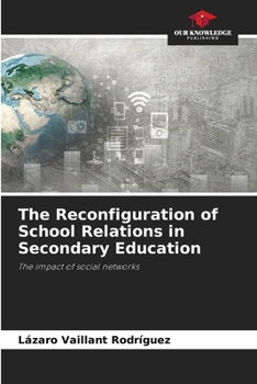 Paperback The Reconfiguration of School Relations in Secondary Education Book