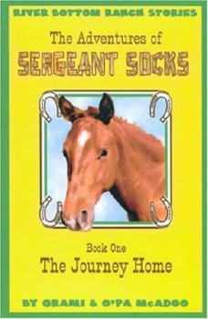 Paperback The Adventures of Sergeant Socks: The Journey Home Book