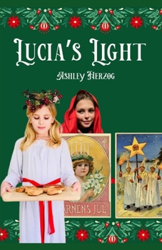 Paperback Lucia's Light: A Christmas Story Book