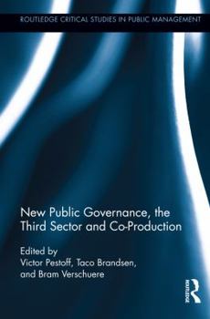 Hardcover New Public Governance, the Third Sector, and Co-Production Book