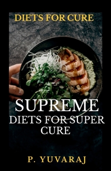 Paperback Supreme Diets for Super Cure Book