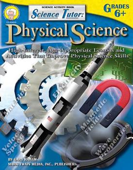 Paperback Science Tutor, Grades 6 - 8: Physical Science Book