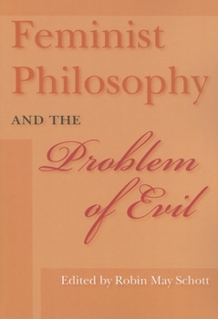 Paperback Feminist Philosophy and the Problem of Evil Book