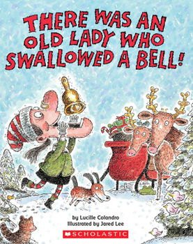 There Was an Old Lady Who Swallowed a Bell! - Book  of the e Was an Old Lady