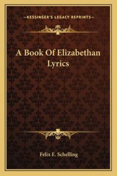 Paperback A Book Of Elizabethan Lyrics Book