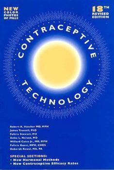 Paperback Contraceptive Technology, 18th Revised Edition, 2004 (Contraceptive Technology) Book