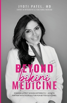 Paperback Beyond Bikini Medicine: Diseases Affect Women Differently - How to Partner with Your Doctor for Better Outcomes [Large Print] Book