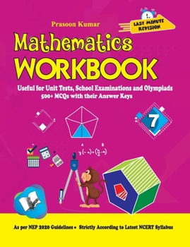 Paperback Mathematics Workbook Class 7: Useful for Unit Tests, School Examinations & Olympiads Book