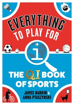 Hardcover Everything to Play for: The Qi Book of Sports Book