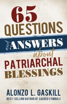 Paperback 65 Questions and Answers about Patriarchal Blessings Book