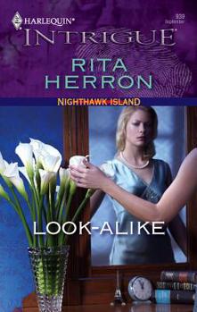 Look-Alike (Harlequin Intrigue Series) - Book #8 of the Nighthawk Island