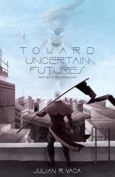 Paperback Toward Uncertain Futures Book