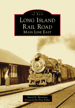 Paperback Long Island Rail Road: Main Line East Book