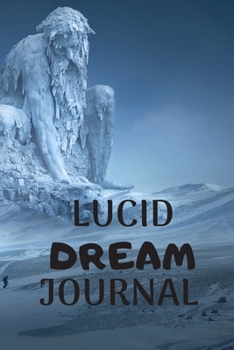 Lucid dream journal: Lucid dream and dream interpretation to record your dreams | 6 x 9 inches x 120 pages | Lucid dreaming journal for journaling