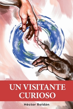 Paperback Un visitante curioso [Spanish] Book