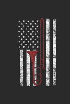 Paperback Trombone USA: Trombones Notebook, Blank Lined (6" x 9" - 120 pages) Musical Instruments Themed Notebook for Daily Journal, Diary, an Book