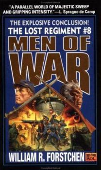 Men of War - Book #8 of the Lost Regiment