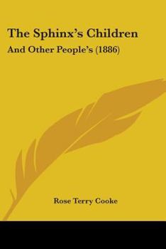 The Sphinx's children and other people (The American short story series, v. 42)