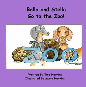 Paperback Bella and Stella Go to the Zoo! Book