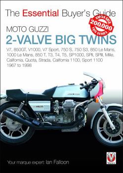Paperback Moto Guzzi 2-Valve Big Twins: V7, 850gt, V1000, V7 Sport, 750 S, 750 S3, 850 Le Mans, 1000 Le Mans, 850 T, T3, T4, T5, Book