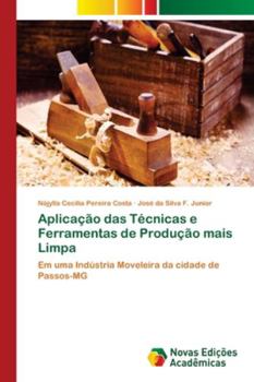 Paperback Aplicação das Técnicas e Ferramentas de Produção mais Limpa [Portuguese] Book