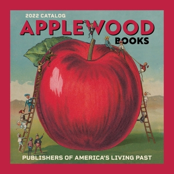 Paperback Applewood Books Catalog 2022 Book