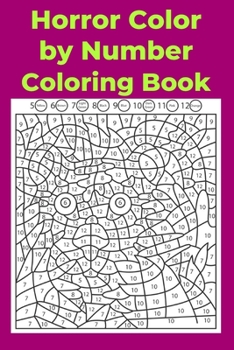Paperback Horror Color by Number Coloring Book [Large Print] Book