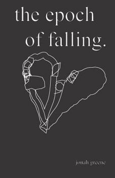 Paperback The Epoch of Falling. Book