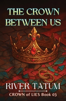 Paperback The Crown Between Us Book