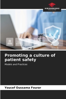 Paperback Promoting a culture of patient safety Book