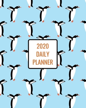2020 Daily Planner: Penguins; January 1, 2020 - December 31, 2020; 8" x 10"