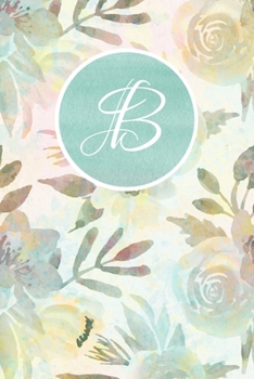 Paperback B: Monogram Journal Floral Design Initial B Book