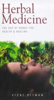 Paperback Herbal Medicine: The Use of Herbs for Health & Healing Book