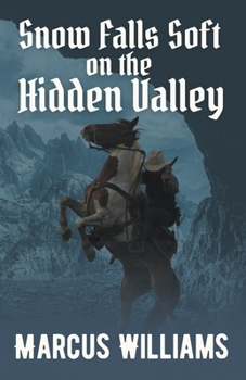 Paperback Snow Falls Soft on the Hidden Valley Book