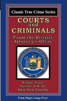 Courts and Criminals - Book #4 of the District Attorney Series