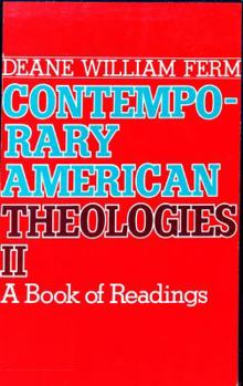 Paperback Contemporary American Theologies II: A Book of Readings Book