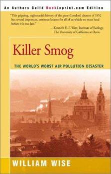 Paperback Killer Smog: The World's Worst Air Pollution Disaster Book