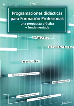 Paperback Programaciones didácticas para Formación Profesional: : una propuesta práctica y fundamentada [Spanish] Book