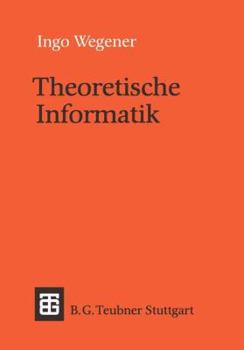Paperback Theoretische Informatik: Eine Algorithmenorientierte Einführung [German] Book
