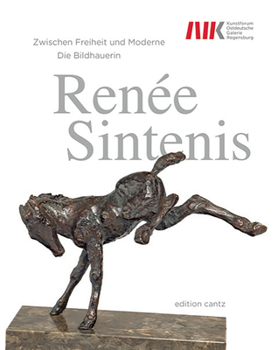 Paperback Renée Sintenis: Between Freedom and Modernism Book