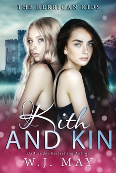 Kith & Kin - Book #3 of the Kerrigan Kids