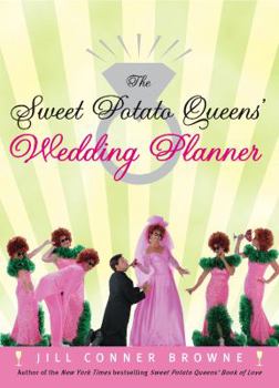 The Sweet Potato Queens' Wedding Planner/Divorce Guide - Book #5 of the Sweet Potato Queens