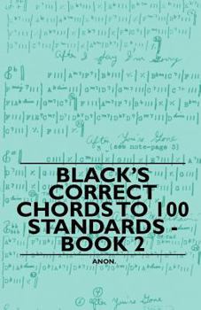 Paperback Black's Correct Chords to 100 Standards - Book 2 Book