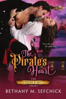 The Pirate's Heart - Book #1 of the Cutlass and Lace