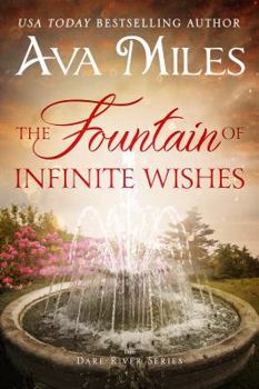 The Fountain of Infinite Wishes - Book #5 of the Dare River