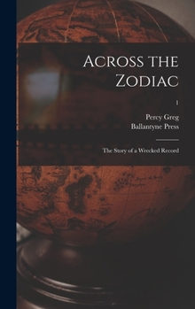 Hardcover Across the Zodiac: the Story of a Wrecked Record; 1 Book