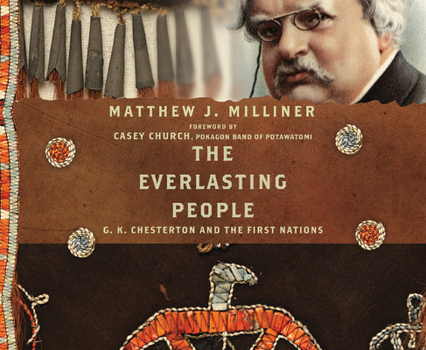 Audio CD The Everlasting People: G.K. Chesterton and the First Nations Book