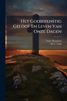 Paperback Het Godsdienstig Geloof En Leven Van Onze Dagen [Dutch] Book
